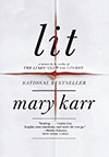 Lit by Mary Karr
