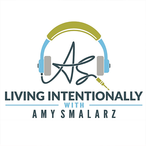 Living Intentionally with Amy Smalarz and Dr. Gabby Podcast Interview