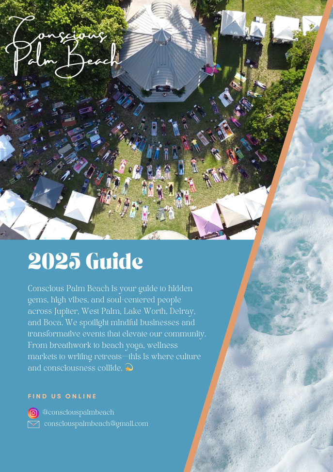 Conscious Palm Beach 2025 Guide